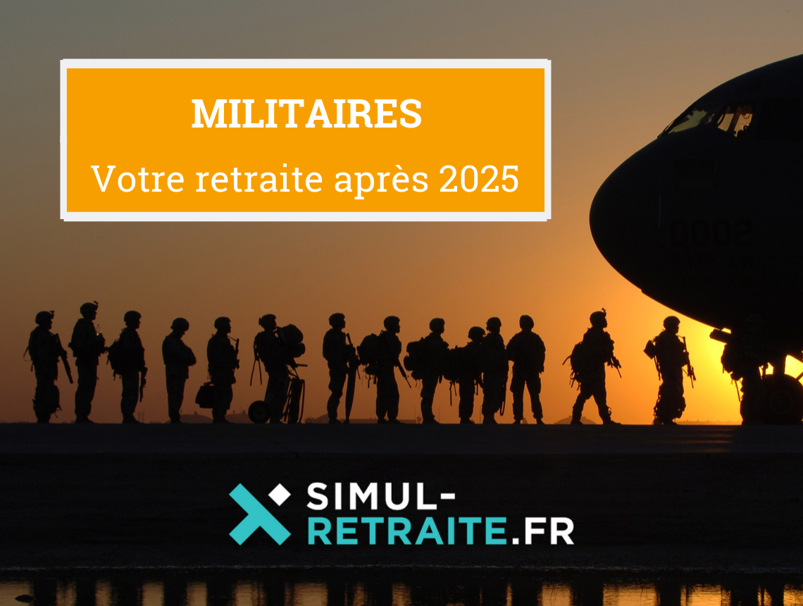 [ Réforme des retraites ] Militaires comment sera calculée votre